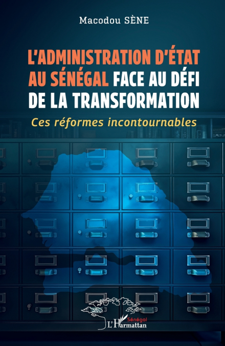 L’administration d’État au Sénégal face au défi de la transformation