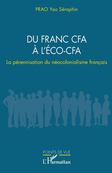 Du franc CFA à l’ÉCO-CFA