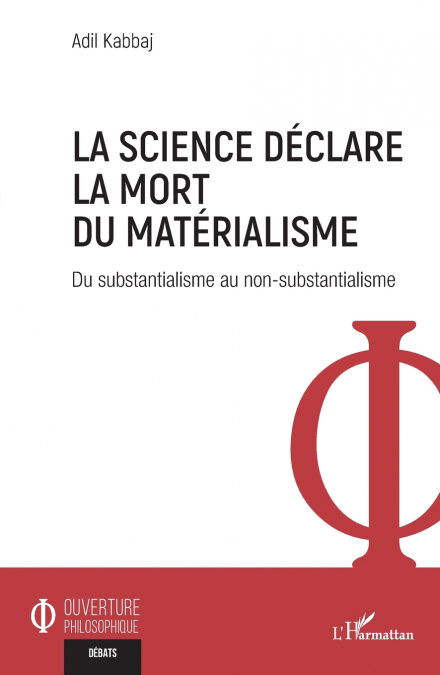 La science déclare la mort du matérialisme
