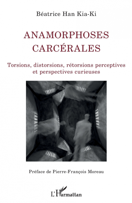Anamorphoses carcérales