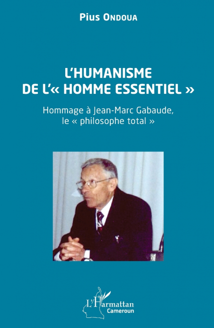L’humanisme de l’ homme essentiel