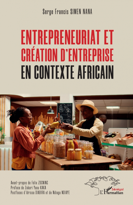 Entrepreneuriat et création d’entreprise en contexte africain