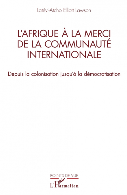 L’Afrique à la merci de la communauté internationale