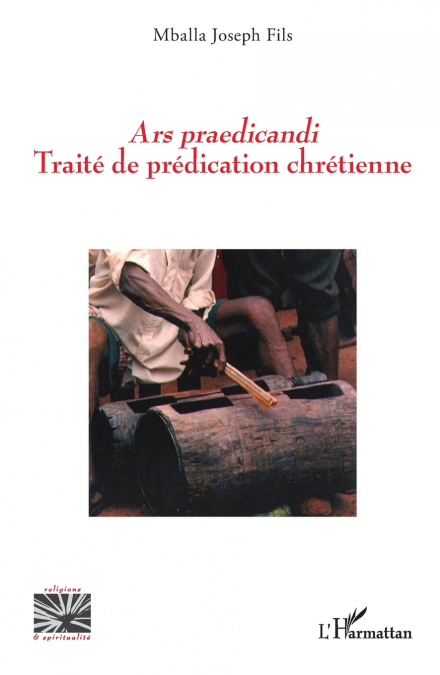 Ars praedicandi. Traité de prédication chrétienne