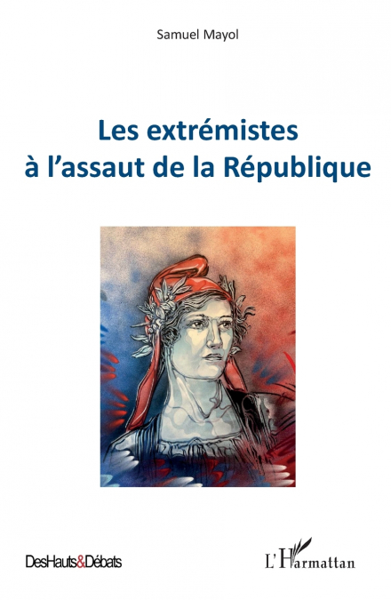 Les extrémistes à l’assaut de la République