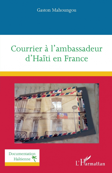 Courrier à l’ambassadeur d’Haïti en France