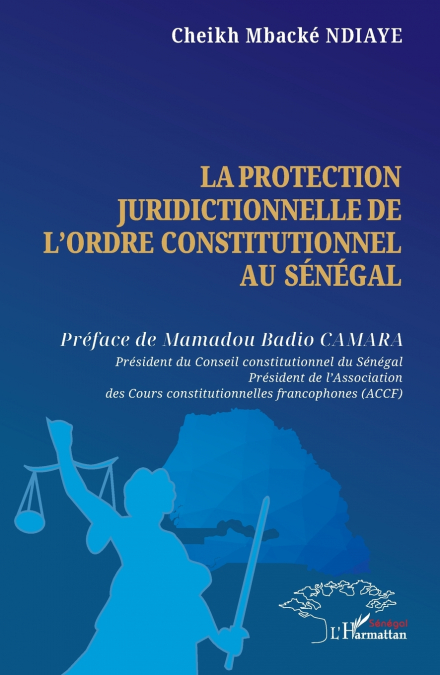 La protection juridictionnelle de l’ordre constitutionnel au Sénégal