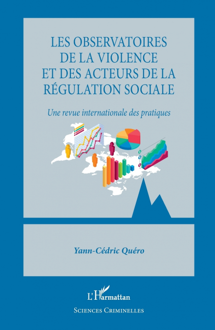 Les observatoires de la violence et des acteurs de la régulation sociale