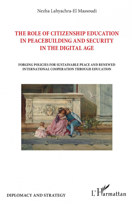 The role of citizenship education in peacebuilding and security in the digital age