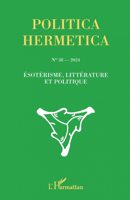 Ésotérisme, littérature et politique