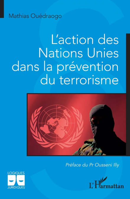 L’action des Nations Unies dans la prévention du terrorisme