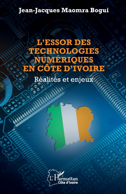 L’essor des technologies numériques en Côte d’Ivoire