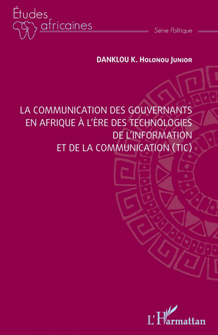La communication des gouvernants en Afrique à l’ère des technologies de l’information et de la communication (TIC)