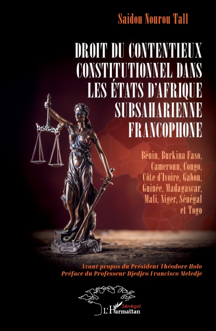 Droit du contentieux constitutionnel dans les États d’Afrique subsaharienne francophone