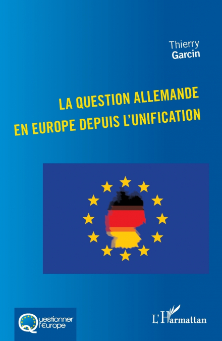 La question allemande en Europe depuis l’unification