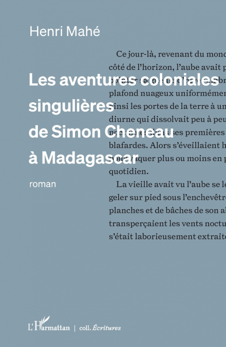Les aventures coloniales singulières de Simon Cheneau à Madagascar