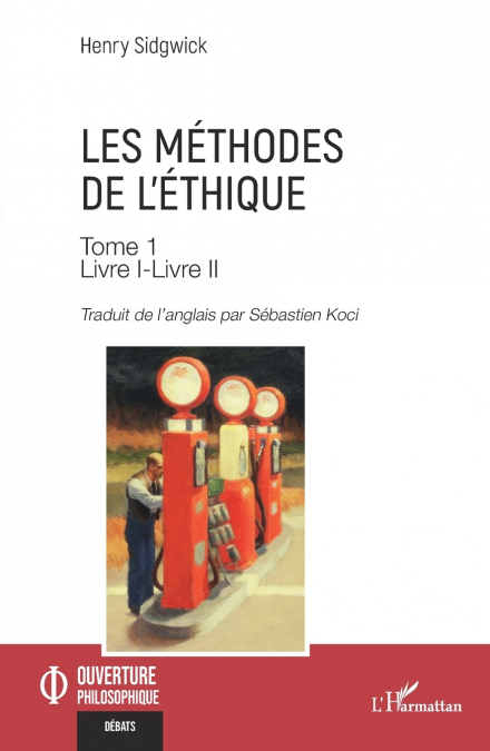 Les méthodes de l’éthique Tome 1