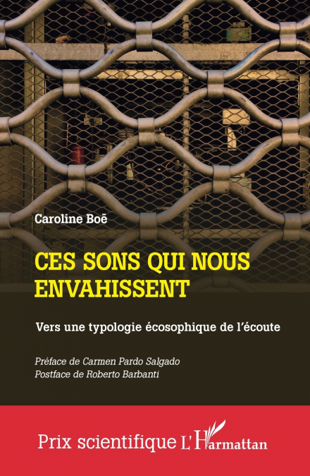 Ces sons qui nous envahissent