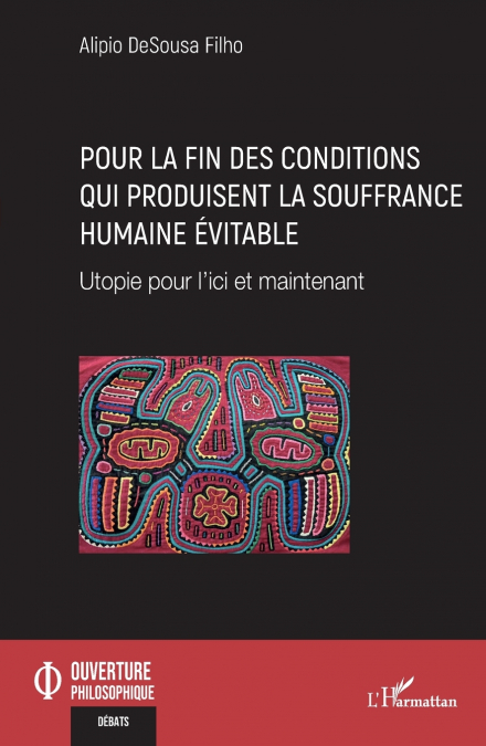 Pour la fin des conditions qui produisent la souffrance humaine évitable