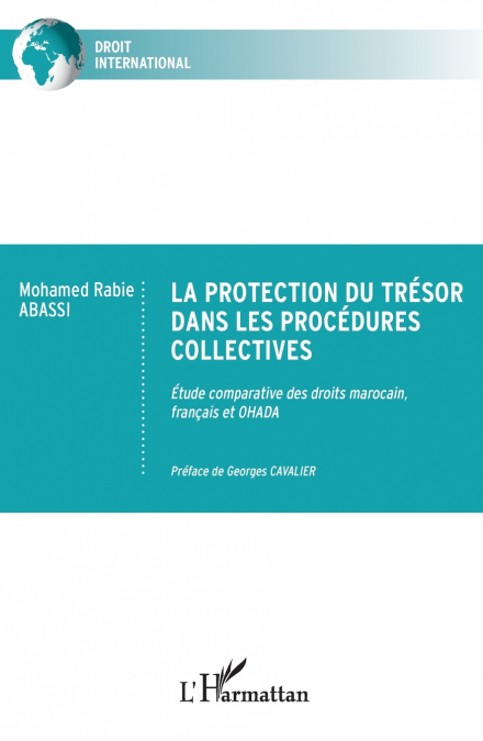 La protection du trésor dans les procédures collectives