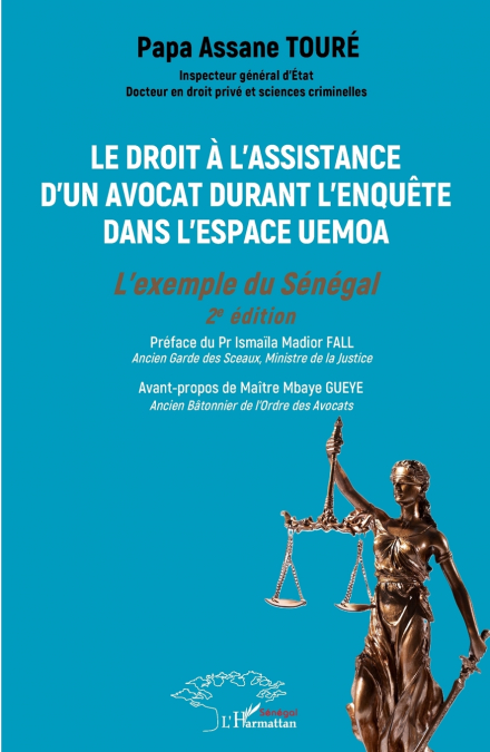 Le droit à l’assistance d’un avocat durant l’enquête dans l’espace UEMOA