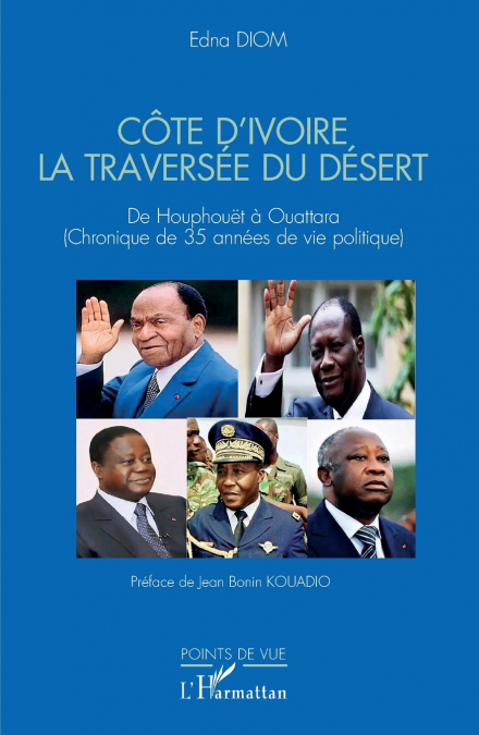 Côte d’Ivoire La traversée du désert