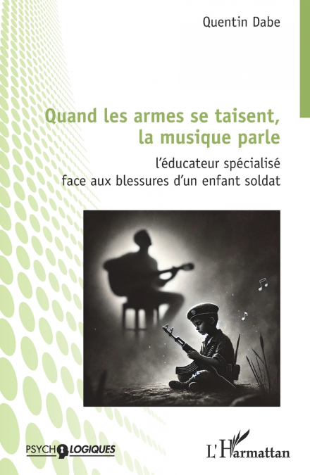 Quand les armes se taisent,  la musique parle