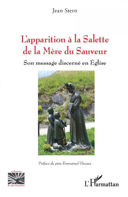 L’apparition à la Salette de la Mère du Sauveur
