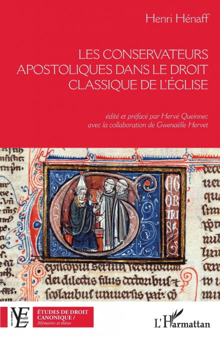 Les conservateurs apostoliques dans le droit classique de l’Église