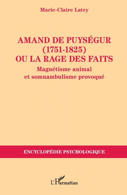 Amand de Puységur (1751-1825) ou la rage des faits