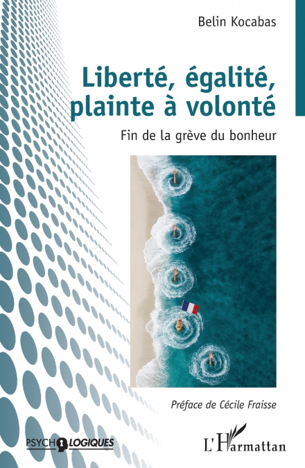 Liberté, égalité, plainte à volonté