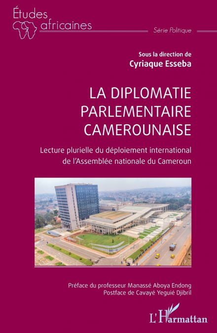 La diplomatie parlementaire camerounaise