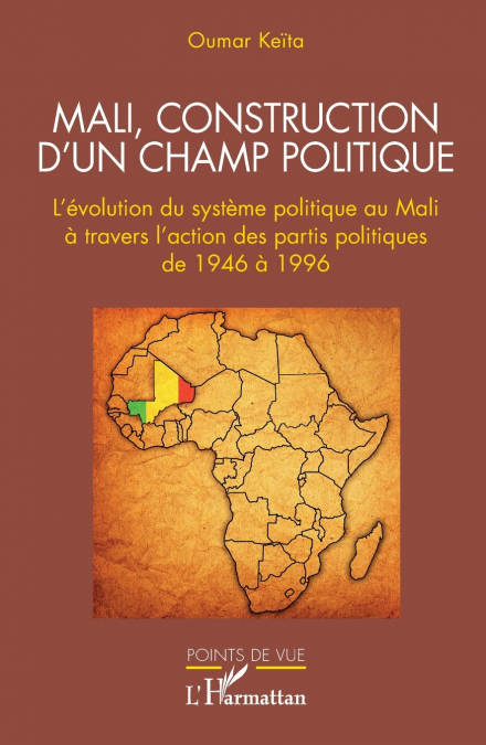 Mali, construction d’un champ politique