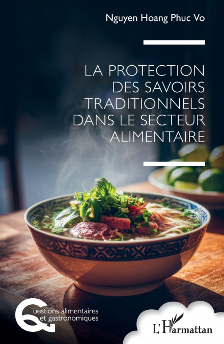 La protection des savoirs traditionnels dans le secteur alimentaire