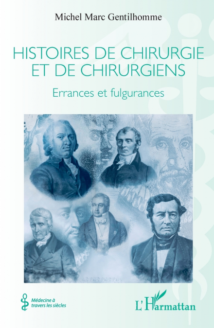 Histoires de chirurgie et de chirurgiens