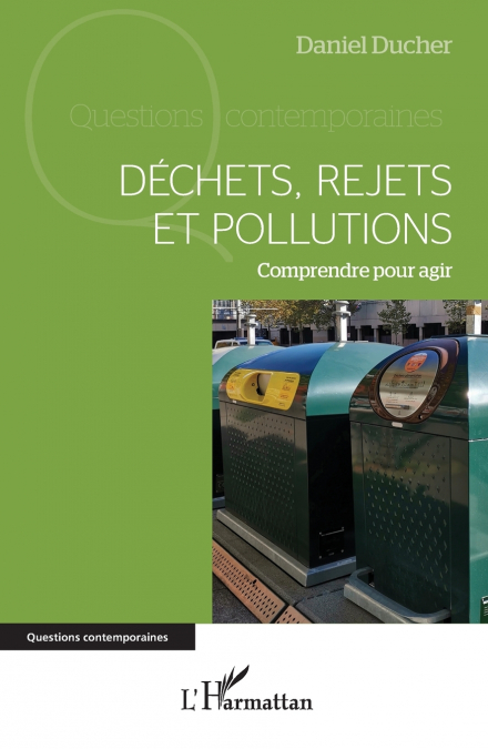 Déchets, rejets et pollutions