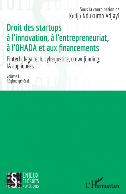 Droit des startups à l’innovation, à l’entrepreneuriat, à L’OHADA et aux financements