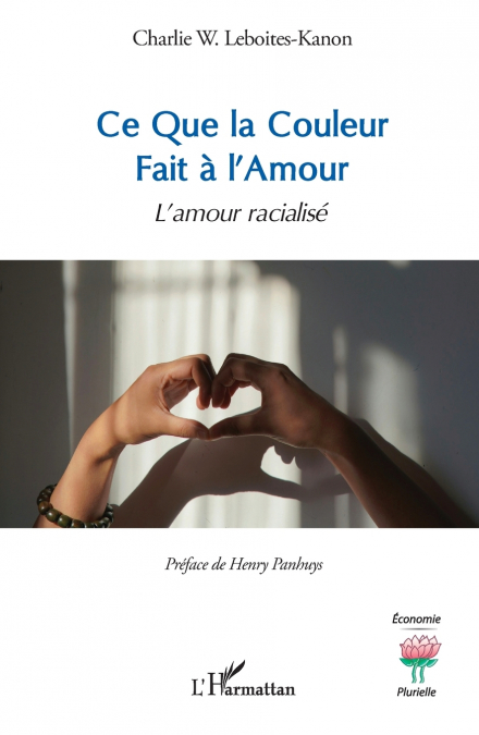 Ce Que la Couleur Fait à l’Amour