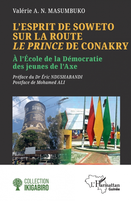 L’esprit de Soweto sur la route Le Prince de Conakry