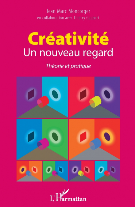 Créativité- Un nouveau regard