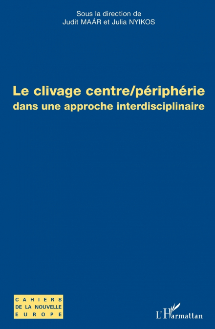 Le clivage centre/périphérie