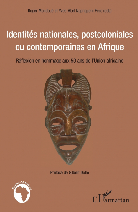Identités nationales, postcoloniales ou contemporaines en Afrique