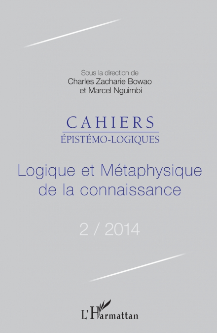 Logique et métaphysique de la connaissance