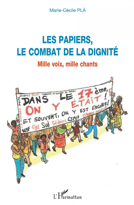 Les papiers, le combat de la dignité