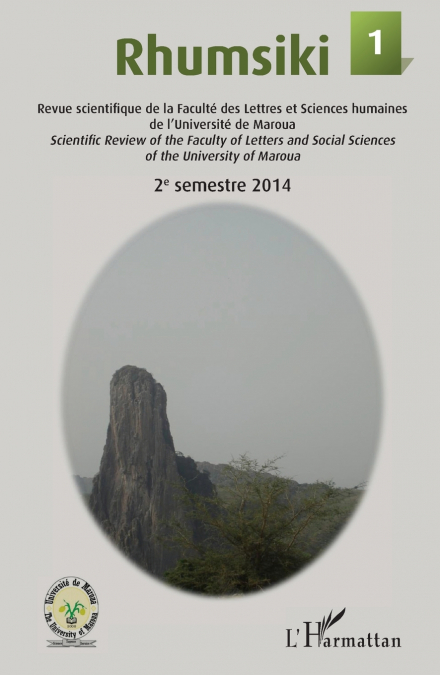 Rhumsiki 1 Revue scientifique de la Faculté des lettres et Sciences humaines de l’Université de Maroua