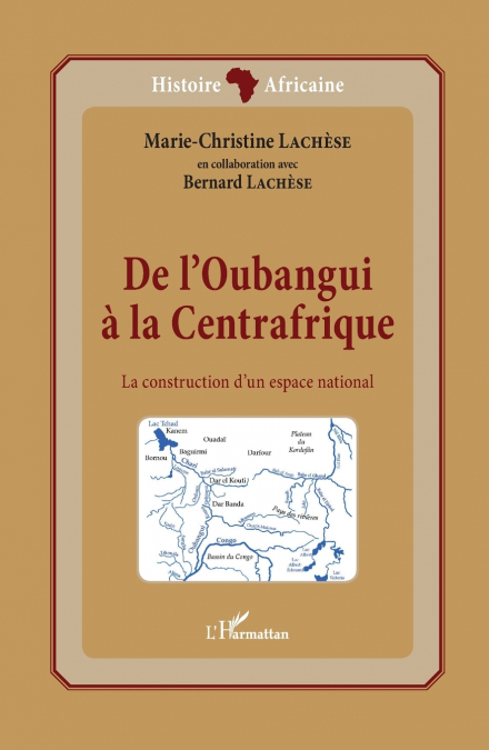 De l’Oubangui à la Centrafrique