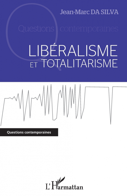 Libéralisme et totalitarisme
