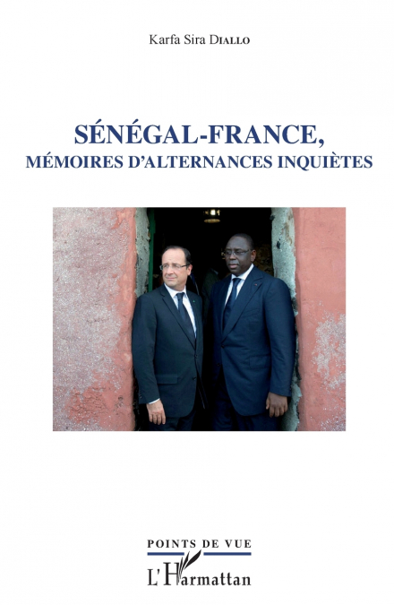 Sénégal - France, mémoires d’alternances inquiètes