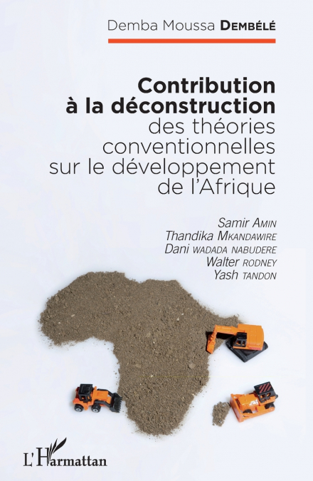 Contribution à la déconstruction des théories conventionnelles sur le développement de l’Afrique