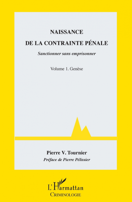 Naissance de la contrainte pénale